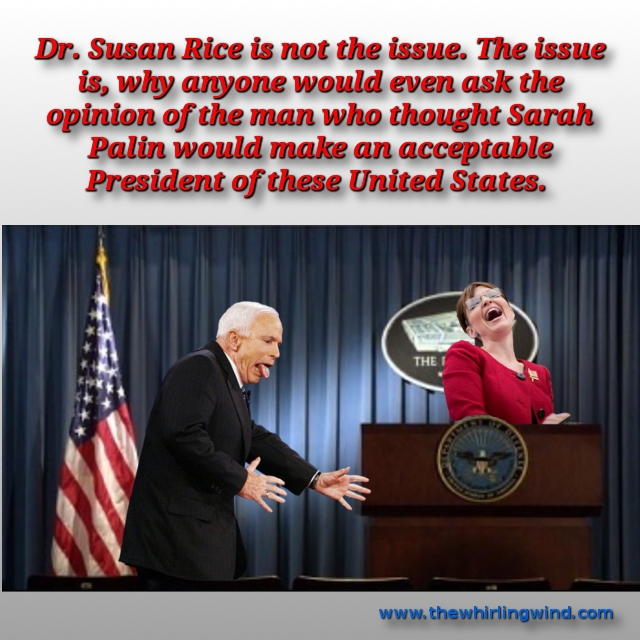Crazy McCain and Palin on Dr. Rice