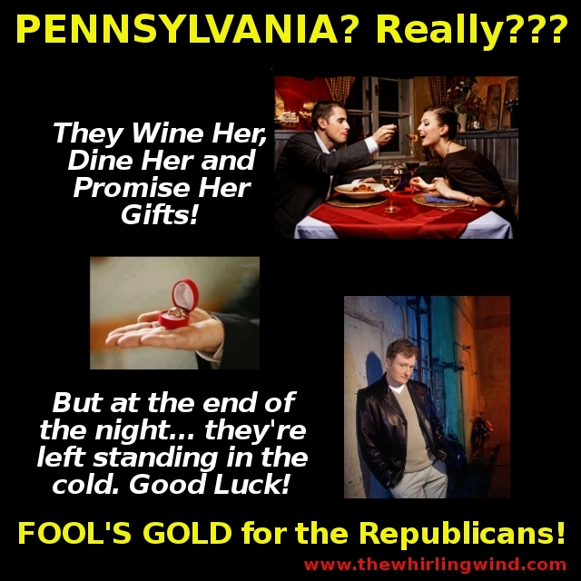 Pennsylvania Fool's Gold for the Republicans