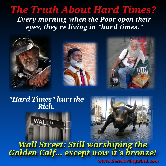 The Truth About Hard Times
